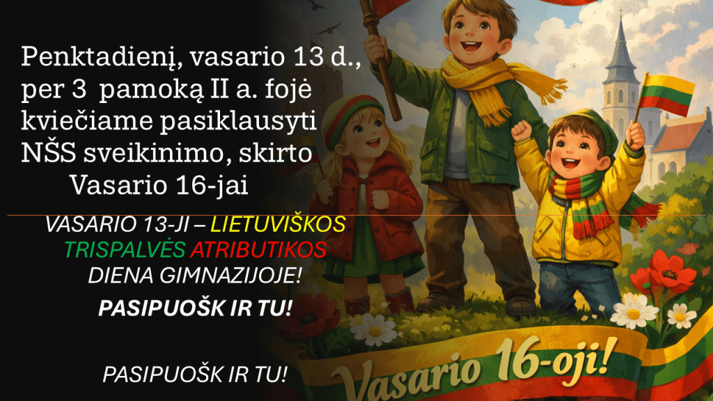 Minėsime Vasario 16-ąją!