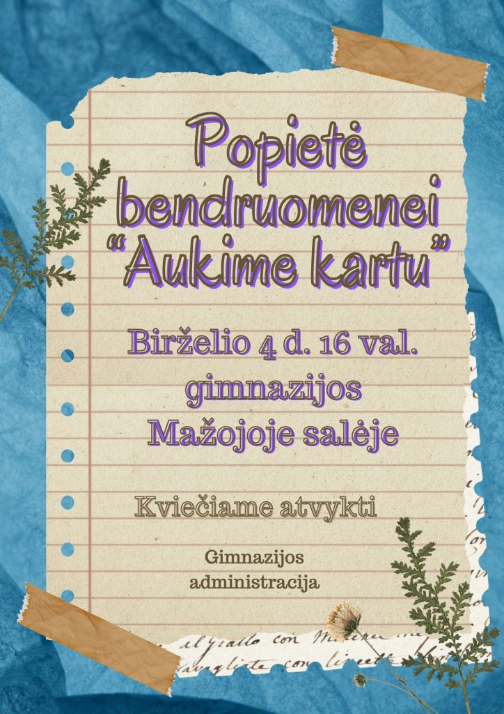 Popietė bendruomenei “Aukime kartu”